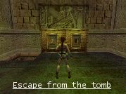 Escape from the Tomb - Voir l'agrandi ...